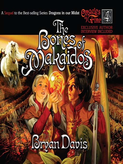 Title details for The Bones of Makaidos by Bryan Davis - Available